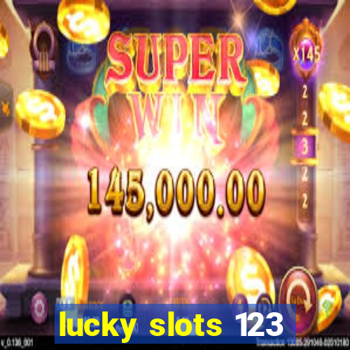 lucky slots 123