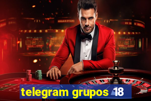 telegram grupos 18