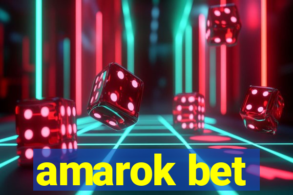 amarok bet