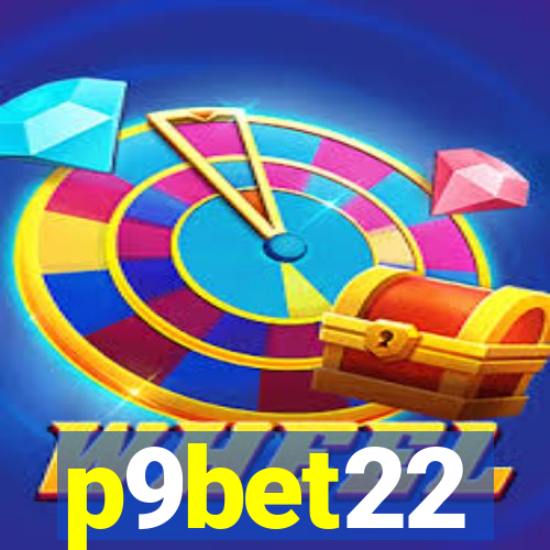 p9bet22