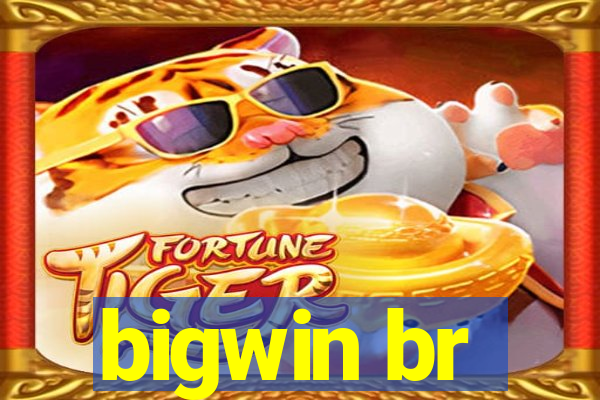 bigwin br