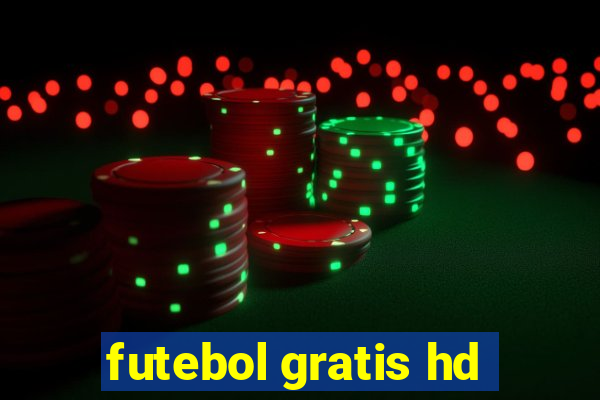 futebol gratis hd