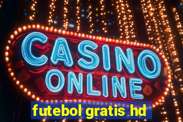 futebol gratis hd