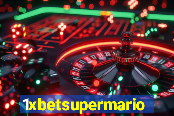 1xbetsupermario