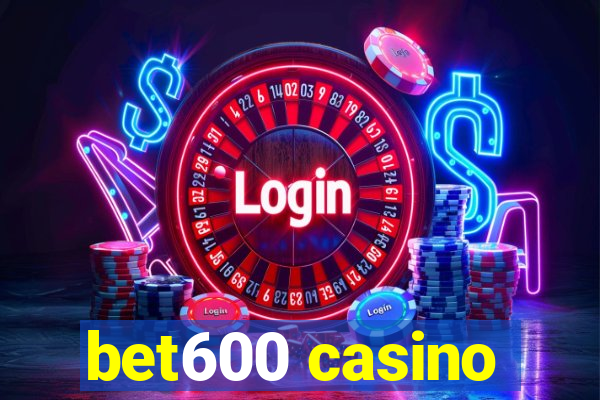 bet600 casino