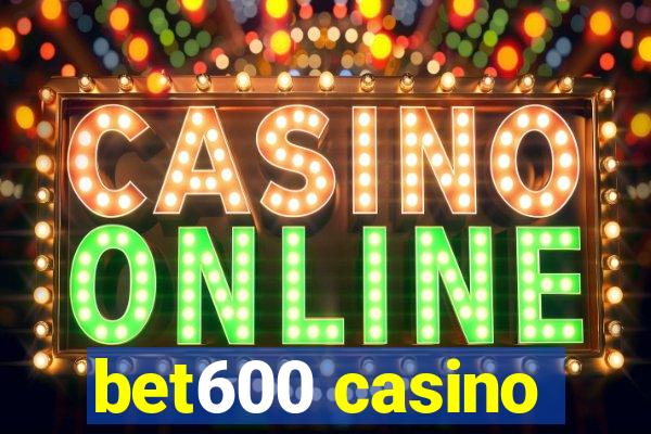 bet600 casino