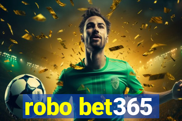 robo bet365