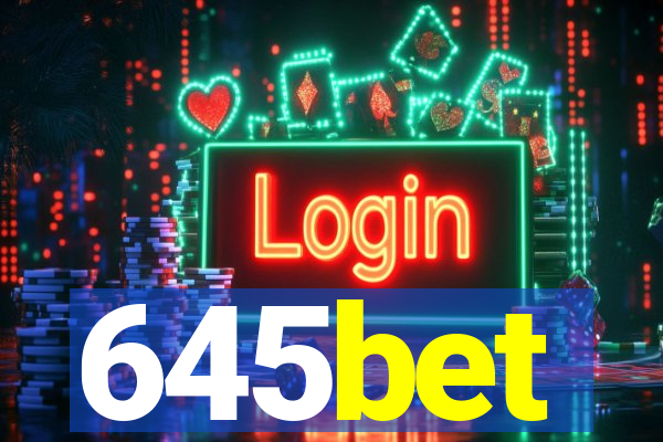 645bet