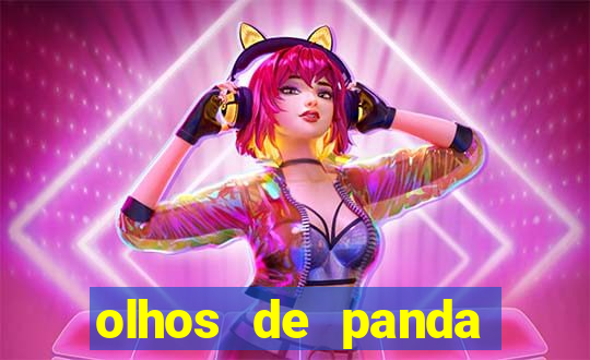 olhos de panda significado espiritual