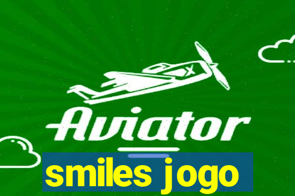 smiles jogo