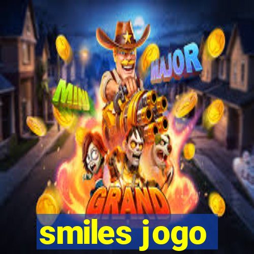 smiles jogo