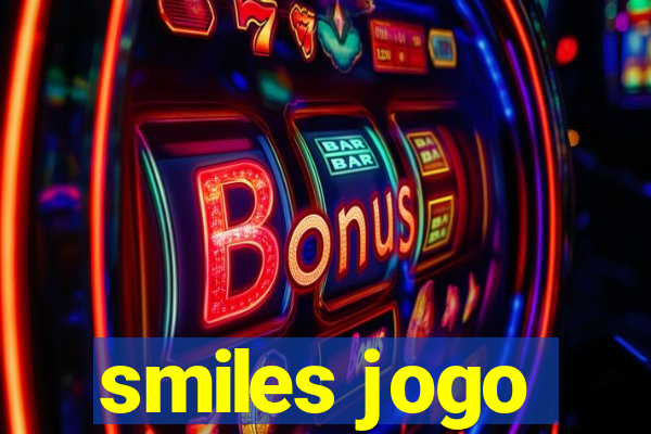 smiles jogo