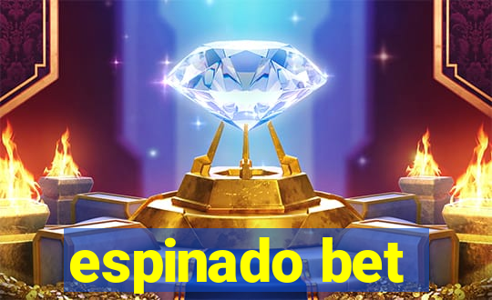 espinado bet