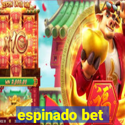 espinado bet