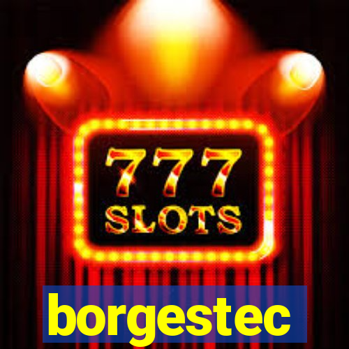 borgestec