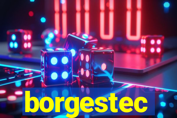 borgestec