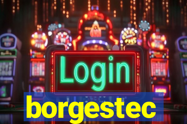 borgestec