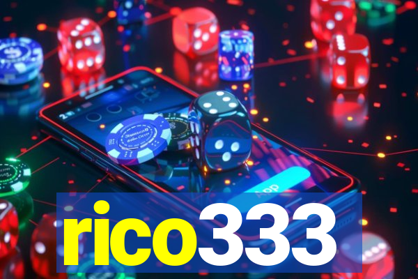 rico333