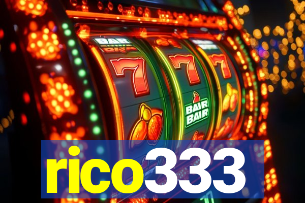 rico333