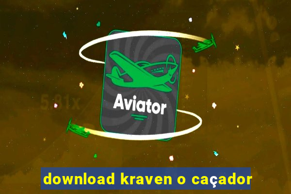 download kraven o caçador