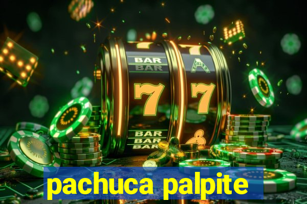 pachuca palpite