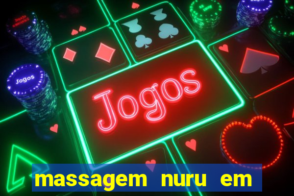 massagem nuru em porto alegre