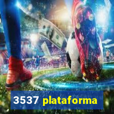 3537 plataforma