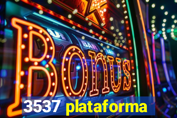 3537 plataforma