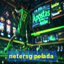 netersg pelada