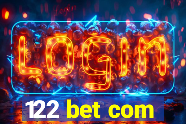 122 bet com