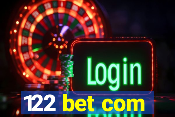 122 bet com