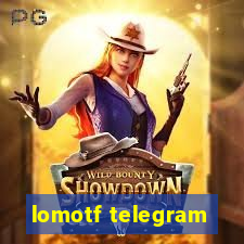 lomotf telegram