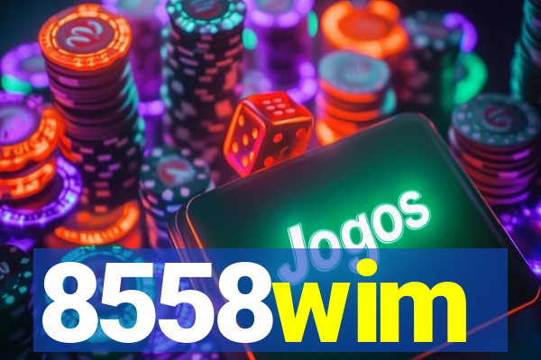 8558wim