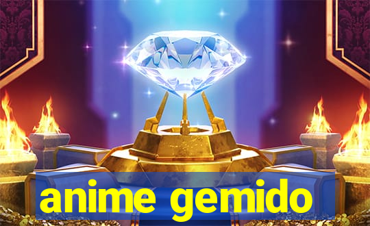 anime gemido