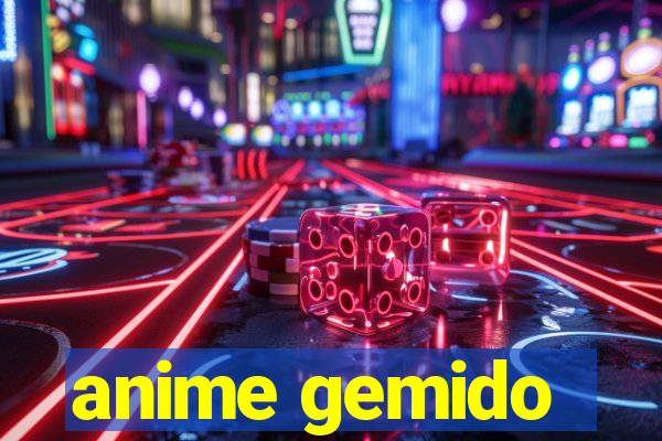 anime gemido