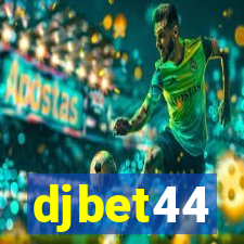 djbet44