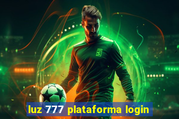 luz 777 plataforma login