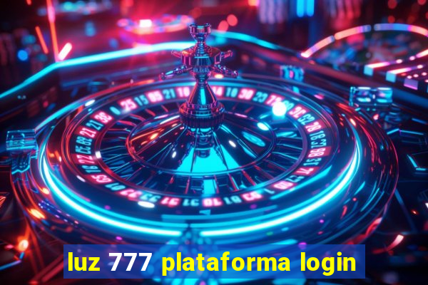 luz 777 plataforma login