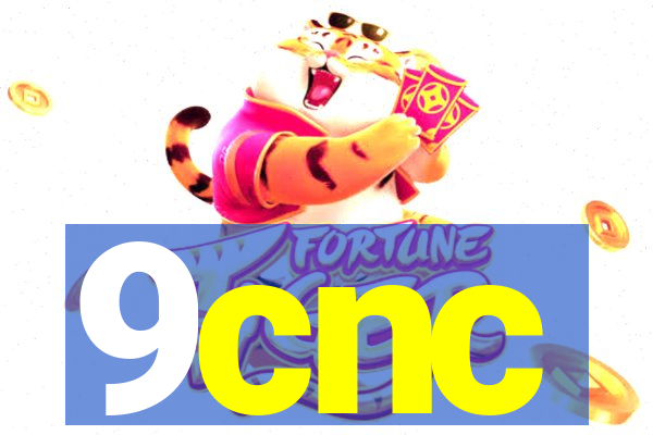 9cnc