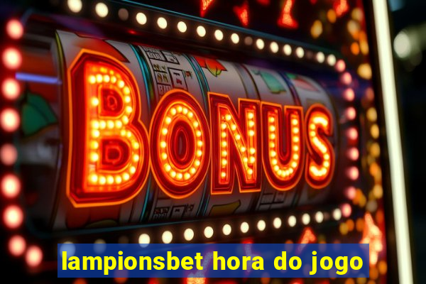 lampionsbet hora do jogo