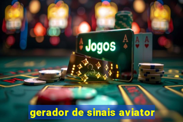 gerador de sinais aviator