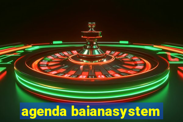 agenda baianasystem