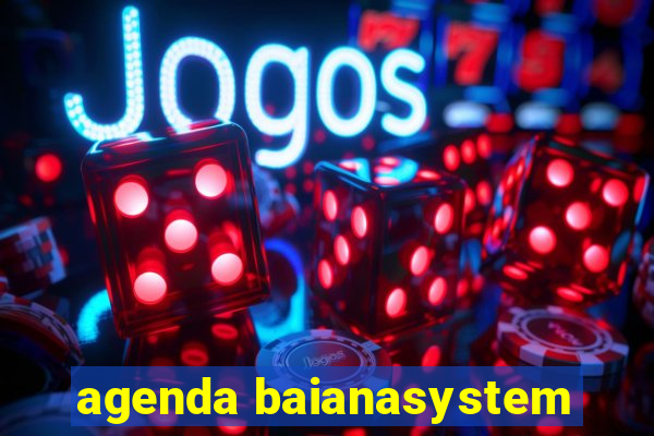 agenda baianasystem