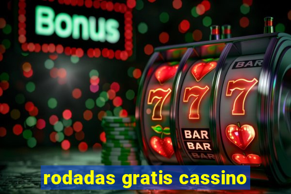 rodadas gratis cassino