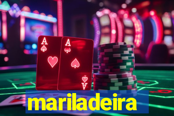 mariladeira