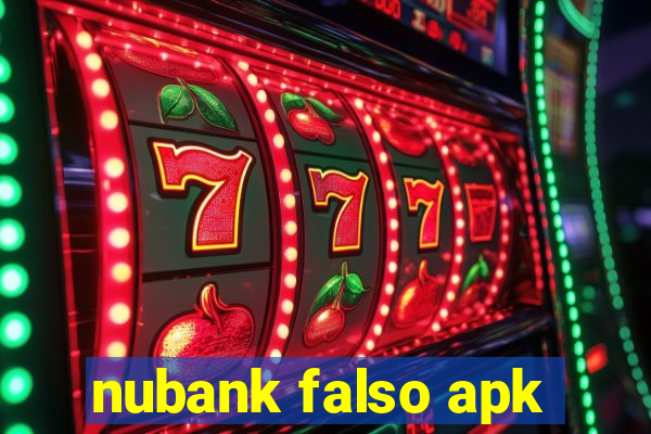 nubank falso apk