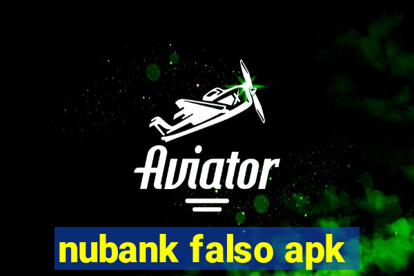 nubank falso apk