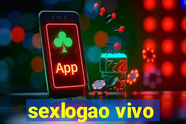 sexlogao vivo