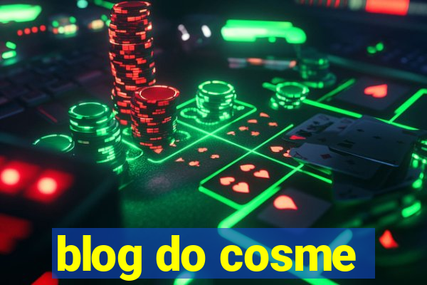 blog do cosme