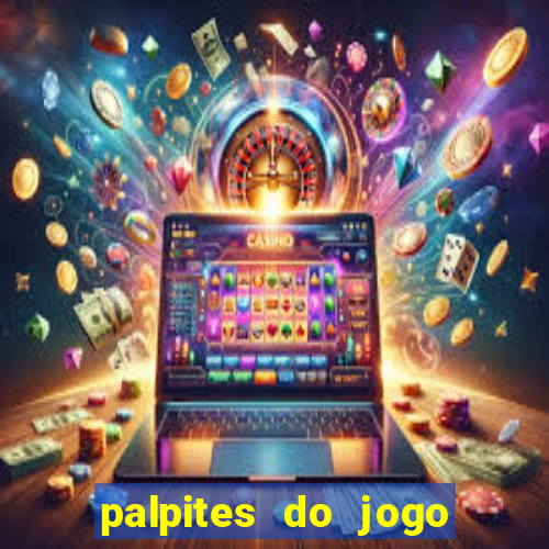 palpites do jogo aberto hoje